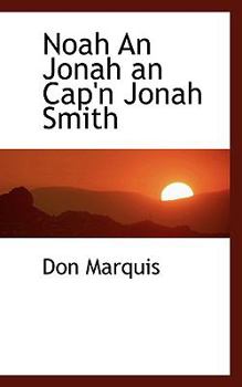 Paperback Noah an Jonah an Cap'n Jonah Smith Book