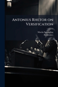Paperback Antonius Rhetor on Versification Book