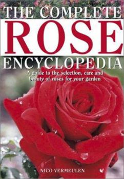 Hardcover The Complete Rose Encyclopedia Book