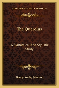 The Querolus, a Syntactical and Stylistic Study ..