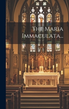 Hardcover The Maria Immaculata... [Latin] Book