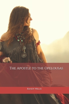 Paperback The Apostle to the Opelousas Book