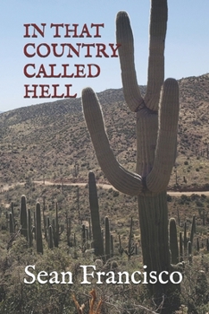 Paperback In That Country Called Hell Book