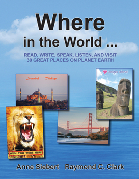 Paperback Where in the World...: Read, Write, Speak, and Visit 30 Great Places on Planet Earth Book