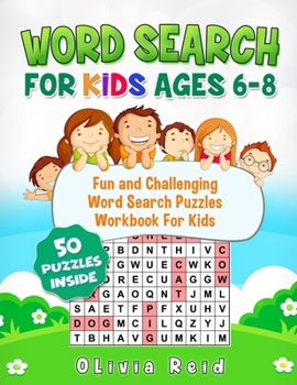 Paperback Word Search For Kids Ages 6-8: Fun and Challenging Word Search Puzzles Workbook For Kids [Large Print] Book