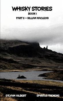 Paperback Whisky Stories: Part II - Killian MacLeod Book