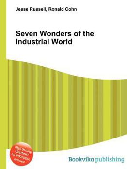 Paperback Seven Wonders of the Industrial World Book
