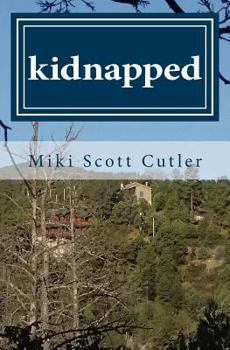 Paperback Kidnapped: A Lorna Long Mystery Book II Book