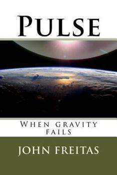 Paperback Pulse: When Gravity Fails Book