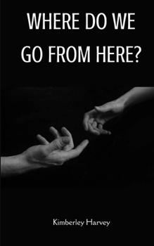 Paperback Where Do We Go from Here? Book