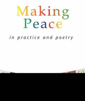 Paperback Making Peace In Practice And Poetry Book