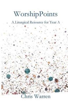 Paperback WorshipPoints: A Liturgical Resource for Year A Book