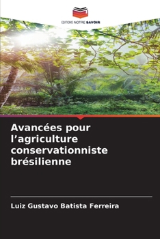 Paperback Avancées pour l'agriculture conservationniste brésilienne [French] Book