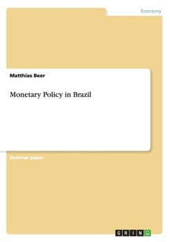 Paperback Monetary Policy in Brazil Book