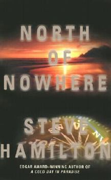 Hardcover North of Nowhere: An Alex McKnight Novel Book