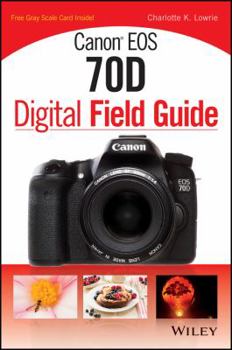 Paperback Canon EOS 70D Digital Field Guide Book