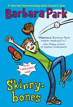 Skinnybones - Book #1 of the Skinnybones