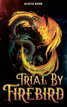 Hardcover Trial By Firebird Book