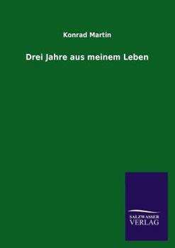 Paperback Drei Jahre Aus Meinem Leben [German] Book