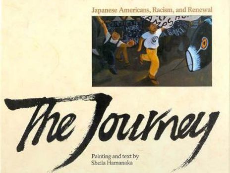Library Binding The Journey: Japanese Americans, Racism and Renewal Book