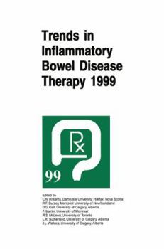 Hardcover Trends in Inflammatory Bowel Disease Therapy 1999: The Proceedings of a Symposium Organized by Axcan Pharma, Held in Vancouver, Bc, August 27-29, 1999 Book