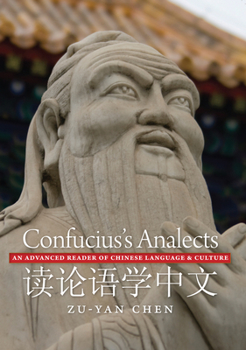 Paperback Confucius's Analects: An Advanced Reader of Chinese Language and Culture Book