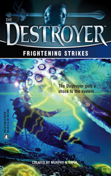Frightening Strikes (The Destroyer, #141) - Book #141 of the Destroyer