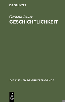 Hardcover Geschichtlichkeit [German] Book