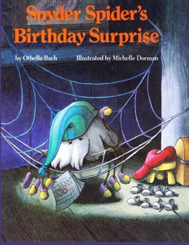 Paperback Snyder Spider's Birthday Surprise Book