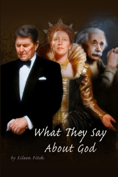 Paperback What They Say About God Book