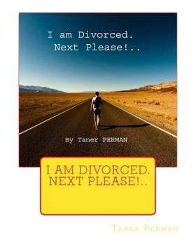 Paperback I am Divorced. Next Please!.. Book