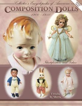 Hardcover Collector's Encyclopedia of Composition Dolls I Book