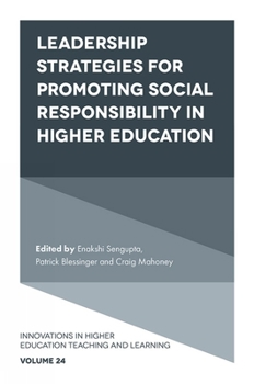 Hardcover Leadership Strategies for Promoting Social Responsibility in Higher Education Book