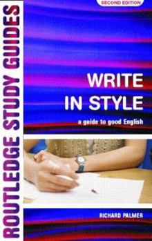 Paperback Write in Style: A Guide to Good English Book