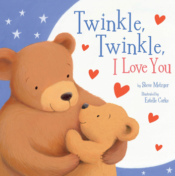 Paperback Twinkle, Twinkle, I Love You Book