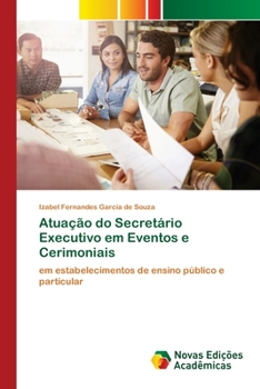 Paperback Atuação do Secretário Executivo em Eventos e Cerimoniais [Portuguese] Book
