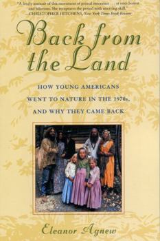 Paperback Back from the Land: How Young Americans Went to Nature in the 1970s, and Why They Came Back Book