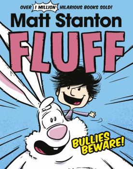 Fluff, Bullies Beware! (Fluff, #1) - Book #1 of the Fluff