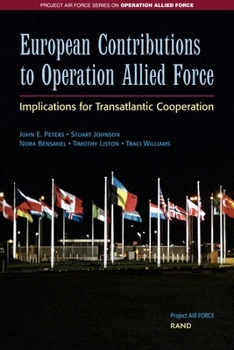 Paperback European Contributions to Operation Allied Force: Implications for Transatlantic Cooperation Book