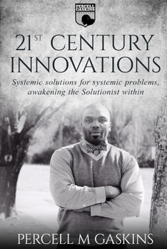 Paperback 21st Century Solutionist: The Power to Solve Problems Book