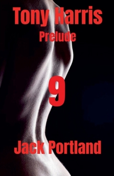Paperback Tony Harris Prelude: Book 9 Book