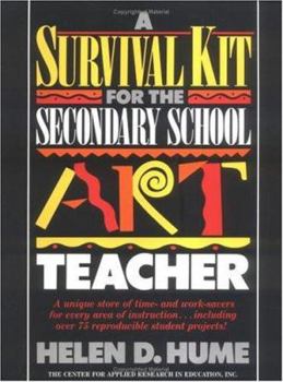 Paperback A Survival Kit for the Secondary School Art Teacher Book