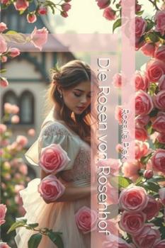 Paperback Die Rosen von Rosenhof [German] Book