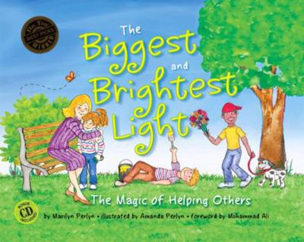 Hardcover The Biggest and Brightest Light: The Magic of Helping Others [With CD (Audio)] Book