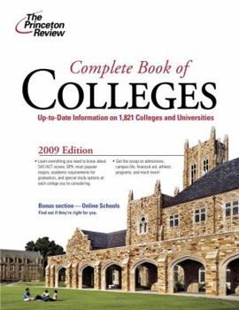 Paperback Complete Book of Colleges, 2009 Edition (College Admissions Guides) Book