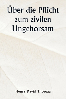 Paperback Über die Pflicht zum zivilen Ungehorsam [German] Book