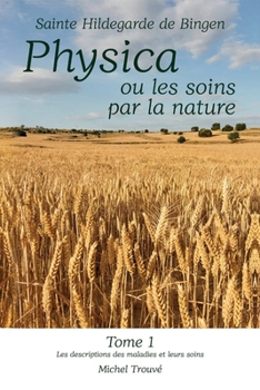 Paperback Physica ou les soins par la nature [French] Book