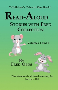 Paperback Read-Aloud Stories With Fred Vols 1 and 2 Collection: 7 Children's Tales in One Book