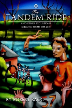 Paperback THE TANDEM RIDE and Other Excursions: Poems 1955-2010 Book