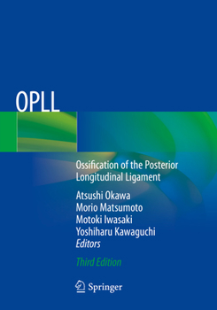 Paperback Opll: Ossification of the Posterior Longitudinal Ligament Book